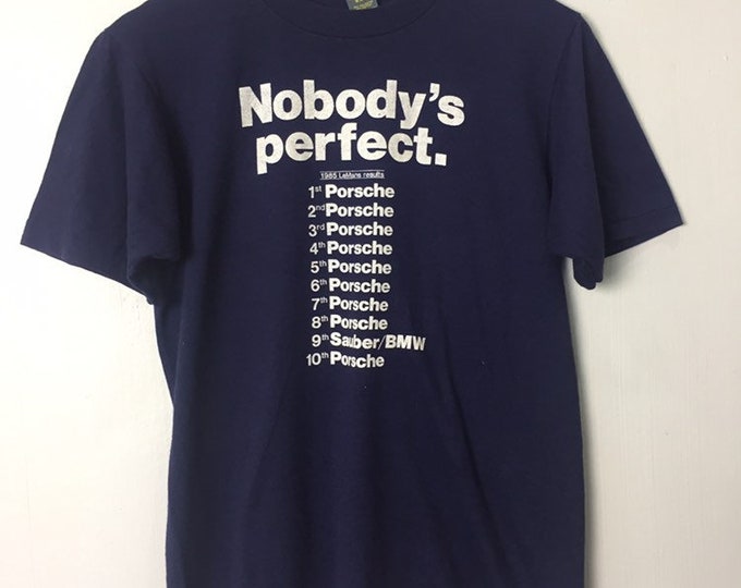 porsche nobody's perfect t shirt