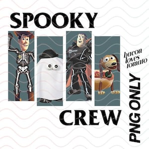 Puede incluir: Un diseño digital con cuatro personajes de la franquicia Toy Story. Los personajes son Woody, Buzz Lightyear, un fantasma y un perro. El diseño incluye el texto "Spooky Crew" y "PNG Only".