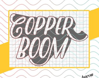 Copper Boom Gilmore Girls - SVG / Studio / PNG File for Cutting DIY Garment Decal