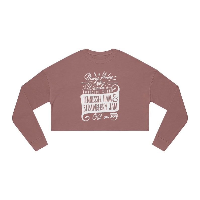 Mary Anne and Wanda's Roadside Stand the Chicks Inspired Women's Cropped Sweatshirt image 2