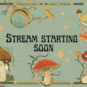 Cottagecore Stream Screens for Twitch | Starting Soon, Be Right Back, Stream Ending Scene, Offline | Fairy, Nature, Cottagecore Inspired