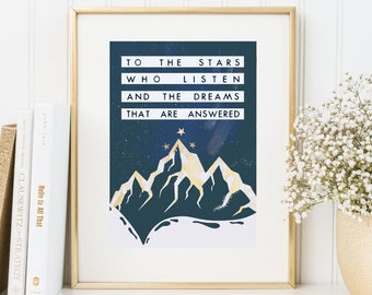 To the Stars Who Listen Book Quote Wall Art Print - YA Fantasy Bookish Merch - Literary Gifts for Book Lovers - Cubicle Dorm Decor