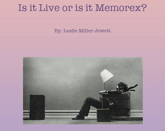 Is it Live or is it Memorex? (e-Book - 6 Page PDF)