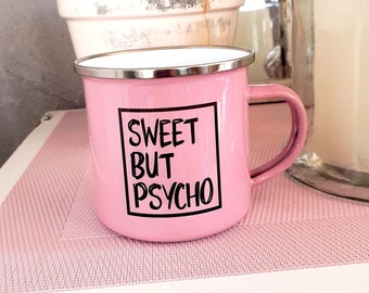 Statement enamel mug *Sweet but psycho* - shatterproof - available in green, pink or white