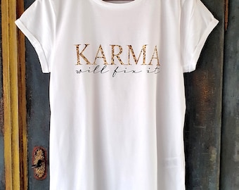 Statement women's T-shirt *Karma will fix it* Leo - vegan - made from sustainable organic cotton and fair production - loose fit