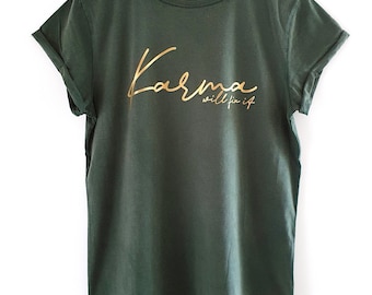 Statement Damen T-Shirt *Karma will fix it* Gold - vegan - aus nachhaltiger Bio-Baumwolle und fairer Herstellung - lockere Passform