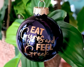 Christmas tree ball *Eat Gyros and feel Greek* - Christmas ball made of glass - Ø 6 cm - funny gift idea