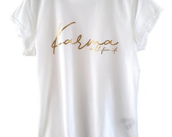 Statement women's t-shirt *Karma will fix it* Gold - vegan - made from sustainable organic cotton and fair production - loose fit