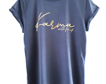Camiseta de mujer llamativa *Karma lo arreglará* Oro - vegana - hecha de algodón orgánico sostenible y producción justa - corte holgado