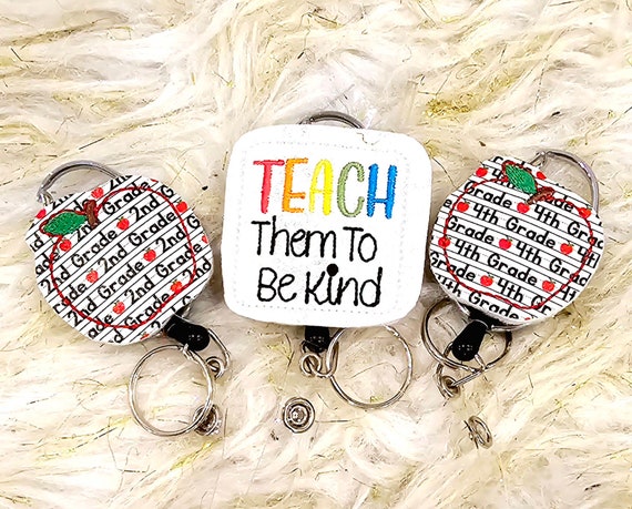Teacher Appreciation Gift Teacher School Gift Teacher Badge Reel Teach them to Be Kind Badge Reel 2nd Grade Apple 4th Grade Apple Badge Reel