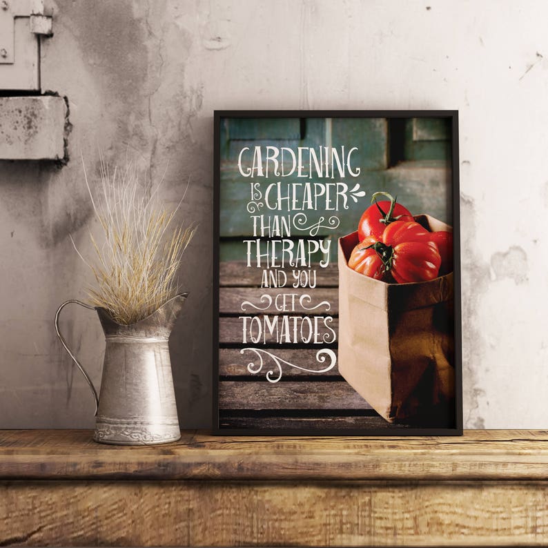 8 x 10 Gardening is Cheaper than Therapy Digital Etsy
