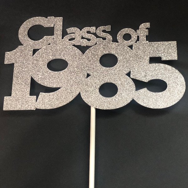 Class of 1985 Cake or Centerpiece Topper Pick for Class Reunions, Parties Variety of Colors 80s