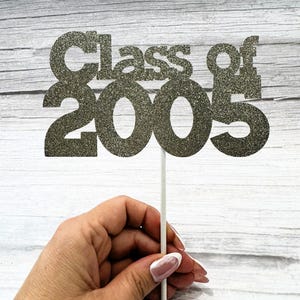 Class of 2005 Cake or Centerpiece Topper Pick for 20th Class Reunions, Parties Variety of Colors Photo Prop