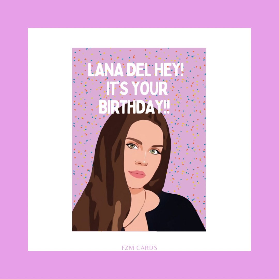 Lana Del Rey inspired Birthday Cards / 2021 Cards / Celebrity | Etsy