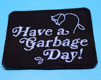 Have A Garbage Day Patch - Donut County