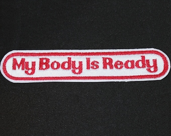 My Body is Ready Patch