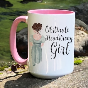 Jane Austen Mug, Obstinate Headstrong Girl, Pride and Prejudice, book lover gift, custom personalized coffee mug, bookclub gift, Christmas