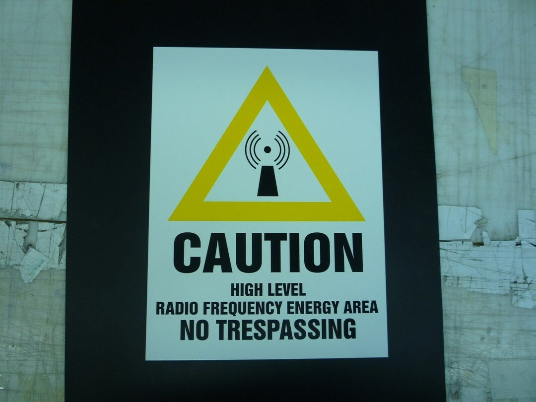 Caution Radio Frequency No Trespassing Aluminum Sign Screen Etsy