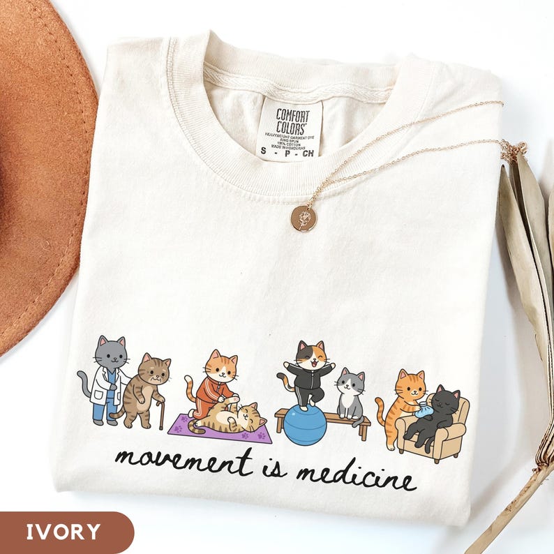Funny Cats Physical Therapy shirt, Movement Medicine PT Shirt, Physical Therapist Gift, PT School Shirt, Rehab Therapy tee, DPT Sweatshirt image 1