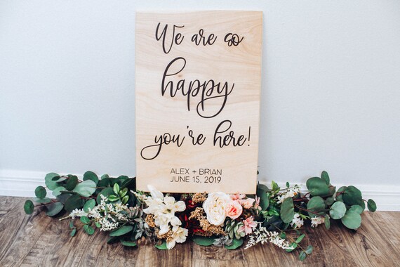 Wedding Welcome Sign We Are So Happy You Re Here Etsy