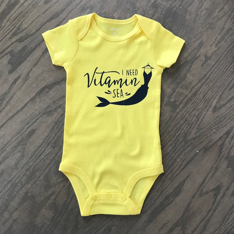 Infant bodysuit I need some Vitamin Sea