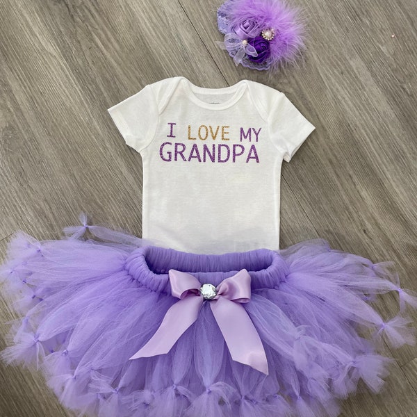 I  Love my Grandpa New Baby PRINCESS TUTU Set any color available upon request newborn gifts baby gift