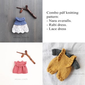 2.Combo Clothes pdf knitting pattern:  Rabi dress, Lace dress. Nara overalls.