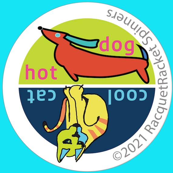 Hot Dog or Cool Cat  tennis racquet spinning decals