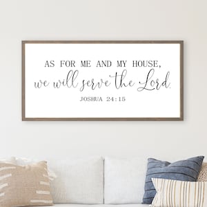 As For Me And My House We Will Serve The Lord Sign, Farmhouse Christian Wall Décor, Joshua 24:15, Scripture Sign, Bible Verse Signs