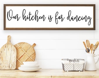 Our Kitchen Is For Dancing Sign, Rustic kitchen Decor, Above Door Kitchen Wall Art, Fun Kitchen Sign, Farmhouse Wall Decor