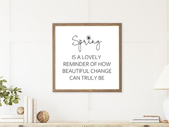Spring Is A Lovely Reminder Wood Sign, Spring Home Decor, Farmhouse Spring Wall Art, Rustic Wall Hanging, Living Room Signs, Wood Framed Art