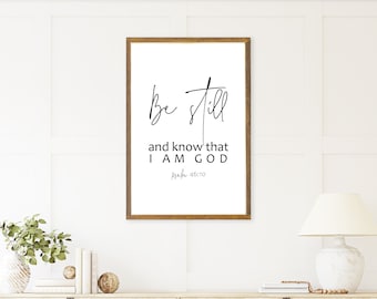 Be Still And Know That I Am God Sign, Christian Wood Wall Art, Bible Verse Sign, Scripture Wall Decor, Psalm 46:10 Framed Wood Sign