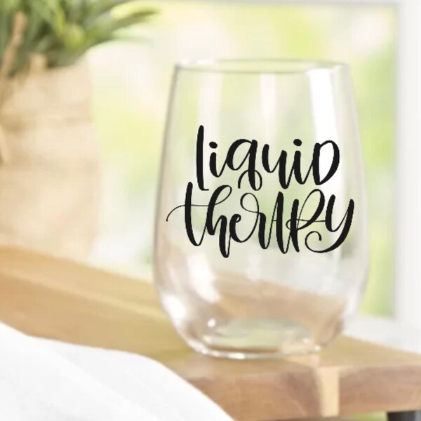 Liquid Therapy Wine Glass