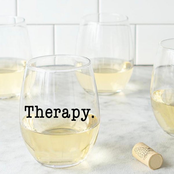 Therapy gift, Funny therapist gift, therapy wine glass, sarcastic gift idea, funny therapy glass, sarcastic wine glass, humorous