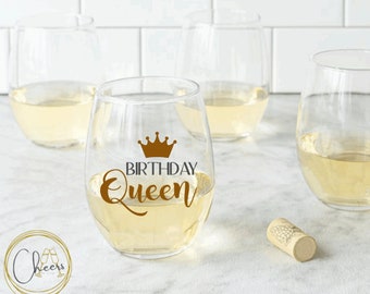 Birthday Queen Wine Glass, Fabulous, Its My Birthday, Bday gift, Birthday Queen, Birthday Girl Wine Glass, Birthday Gift for Best Friend