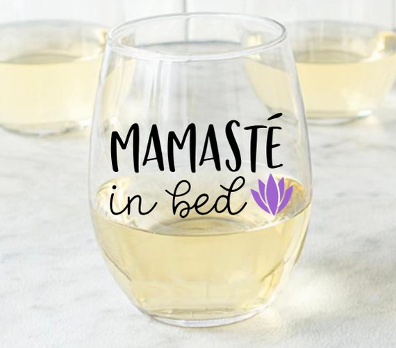 Verre à vin de yoga drôle, verre à vin Namaste, mamaste, cadeau de