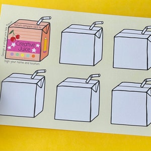 May include: A printable worksheet with six blank juice box outlines. The worksheet includes instructions to design a unique juice box and return the completed card. The text "Creative Juice" is featured on the juice box template.