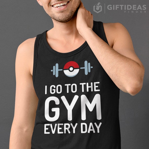 Pokemon Tank Top I Go To The Gym Everyday Pokemon Gym Shirt Etsy
