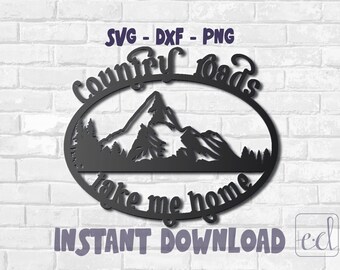 CNC Files Country Roads Take Me Home Sign, Cnc Plasma Dxf Files, Cut File, Rustic Decor, Song Lyrics, Instant Download