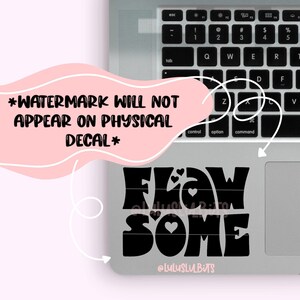 Flawsome Sticker | Flaw Some Sticker | Decal | Water Bottle Sticker | Aesthetic Sticker | Inspirational Decal | Motivational Sticker