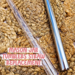 24oz Mason Jar Replacement Straw | Metal Straws | Clear Replacement Straws | Tumbler Straw | Reusable Straw | Tumbler Accessories