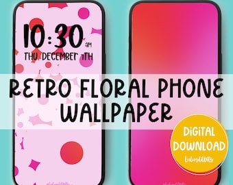 Retro Floral Phone Wallpaper | Gradient Lock Screen (Digital Download)