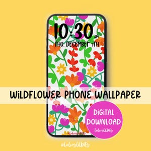 Colorful Wild Flower Digital Phone Wallpaper | Aesthetic Wallpaper | iPhone Wallpaper | Digital Download | Lock Screen | Home Screen