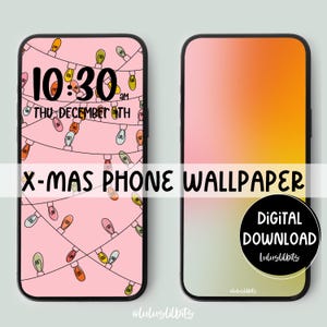 May include: Two phone wallpapers, one with a pink background and a string of colorful Christmas lights, the other with a gradient background of orange, yellow, and green. The pink wallpaper has the text "10:30 am THU DECEMBER 1TH" and the text "X-MAS PHONE WALLPAPER". The gradient wallpaper has the text "DIGITAL DOWNLOAD Luluslilbits" and the text "@luluslilbits".