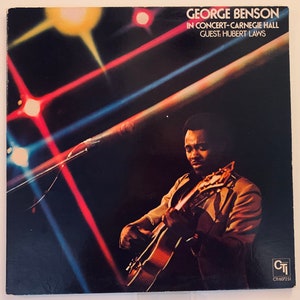 George Benson “In Concert-Carnegie Hall” Invitado: Hubert Laws” Disco LP en vinilo. Muy Bueno+ Estado. Álbum de época.