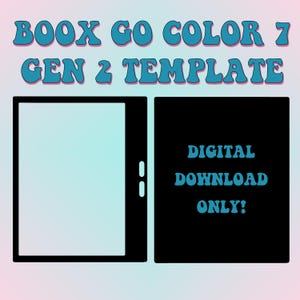 Könnte beinhalten: Eine digitale Vorlage für das Boox Go Color 7 Gen 2. Das Bild zeigt ein schwarzes rechteckiges Design mit dem Text "BOOX GO COLOR 7 GEN 2 TEMPLATE" in Blau und Rosa. Der Text "DIGITAL DOWNLOAD ONLY!" wird ebenfalls angezeigt.