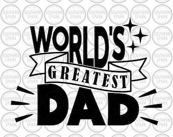Download Bundle Father S Day Svg World S Greatest Dad Svg Etsy