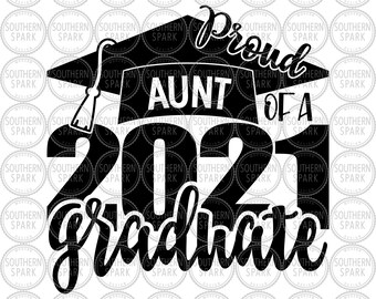 Free Free Proud Aunt Of A Graduate Svg 764 SVG PNG EPS DXF File