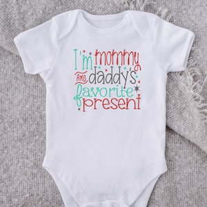 I'm Mommy And Daddy's Favorite Present Christmas svg png eps pdf jpg dxf