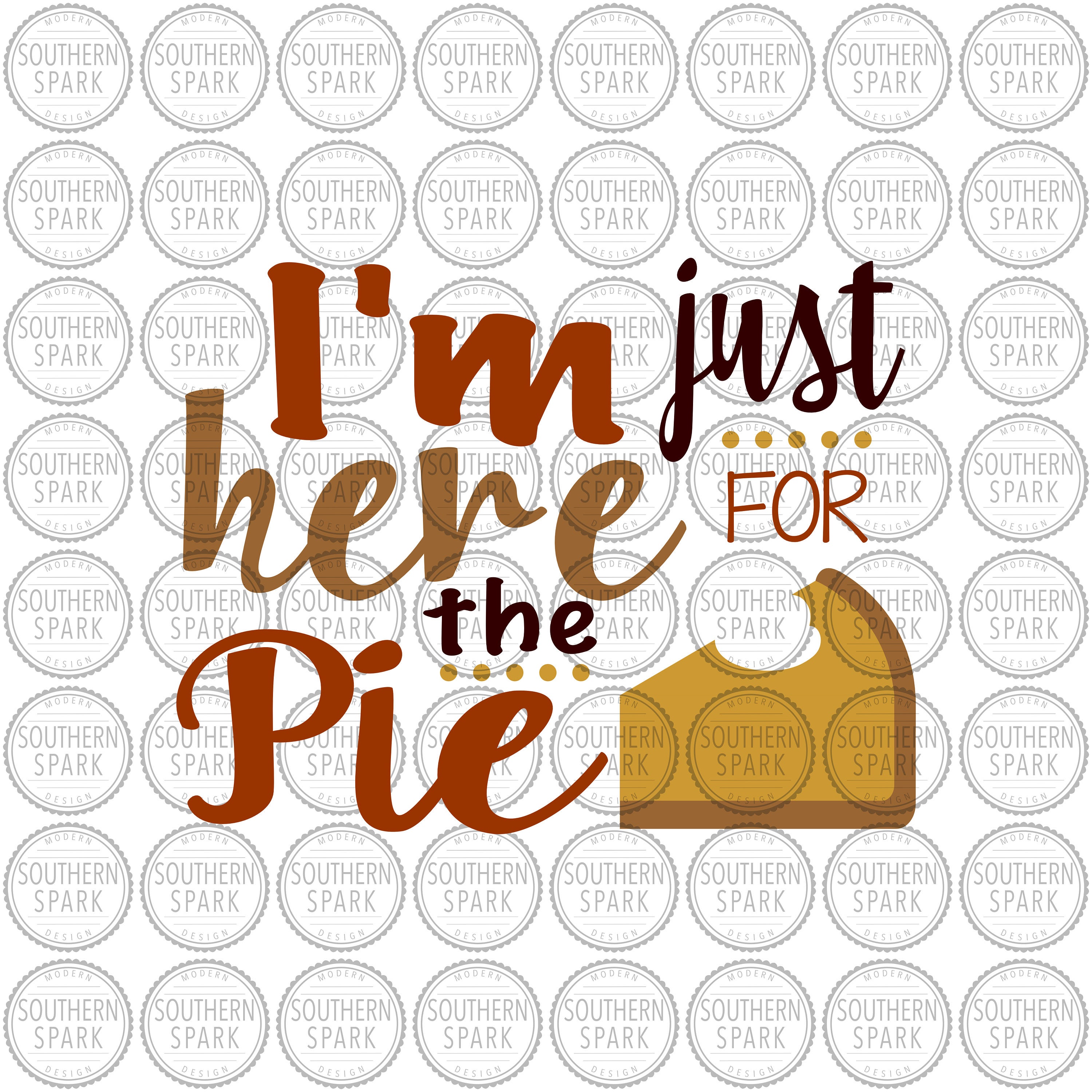 Thanksgiving svg png eps pdf jpg dxf I'm just here for the | Etsy